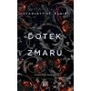 Dotek zmaru - Scarlett St. Clair Dotek zmaru - Scarlett St. Clair