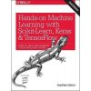 Hands-on Machine Learning with Scikit-Learn, Keras, and TensorFlow Hands-on Machine Learning with Scikit-Learn, Keras, and TensorFlow