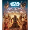 Star Wars: The Secrets of the Bounty Hunters: (Star Wars for Kids, Star Wars Secrets) (Pevná) Star Wars: The Secrets of the Bounty Hunters: (Star Wars for Kids, Star Wars Secrets) (Pevná)