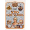 Kto nám vládol - Ladislav Švihran Kto nám vládol - Ladislav Švihran