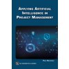 Applying Artificial Intelligence in Project Management (Brožovaná) Applying Artificial Intelligence in Project Management (Brožovaná)