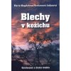 Blechy v kožichu - Marie Magdalena Horňaková - Jodasová