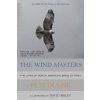 The Wind Masters: The Lives of North American Birds of Prey The Wind Masters: The Lives of North American Birds of Prey