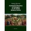 Institutionalization of Liturgics in the Early Modern Period
