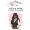 The High Value Woman The High Value Woman