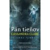 Pán tieňov - Cassandra Clare Pán tieňov - Cassandra Clare