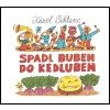 Spadl buben do kedluben - Šiktanc Karel Spadl buben do kedluben - Šiktanc Karel