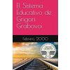 El Sistema Educativo de Grigori Grabovoi (Gema Roman,Grigori Grabovoi)(Brožovaná) El Sistema Educativo de Grigori Grabovoi (Gema Roman,Grigori Grabovoi)(Brožovaná)