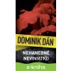 E-kniha Nehanebné neviniatko - Dominik Dán E-kniha Nehanebné neviniatko - Dominik Dán