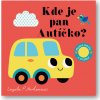 Svojtka Kde je pan Autíčko? Plstěná okénka a zrcátko! Ingela P. Arrhenius Svojtka Kde je pan Autíčko? Plstěná okénka a zrcátko! Ingela P. Arrhenius