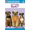 Why Do Dogs Bark? - Joan Holub Why Do Dogs Bark? - Joan Holub