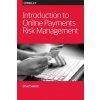 Introduction to Online Payments Risk Management (Ohad Samet)(Brožovaná) Introduction to Online Payments Risk Management (Ohad Samet)(Brožovaná)