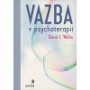 Vazba v psychoterapii - David J. Wallin Vazba v psychoterapii - David J. Wallin