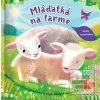 Mláďatká na farme - knih… Mláďatká na farme - knih…