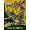 Stick Together! (Tales of the Teenage Mutant Ninja Turtles) Stick Together! (Tales of the Teenage Mutant Ninja Turtles)