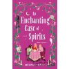 An Enchanting Case of Spirits - Melissa Holtz An Enchanting Case of Spirits - Melissa Holtz