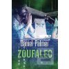 Zoufalec (Daniel Palmer) Zoufalec (Daniel Palmer)