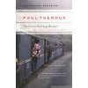 Great Railway Bazaar (Paul Theroux)(Brožovaná) Great Railway Bazaar (Paul Theroux)(Brožovaná)