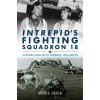 Intrepid's Fighting Squadron 18 (Michael I. Fink)(Pevná) Intrepid's Fighting Squadron 18 (Michael I. Fink)(Pevná)
