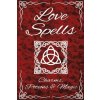 Love Spells Potions Magic Charms Rituals - The Ultimate Guide to Attracting Love, Passion, Sex, Romance, Marriage (Sapphire Scarlet)(Brožovaná) Love Spells Potions Magic Charms Rituals - The Ultimate Guide to Attracting Love, Passion, Sex, Romance, Marriage (Sapphire Scarlet)(Brožovaná)