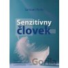 Senzitívny človek - Samuel Pfeifer Senzitívny človek - Samuel Pfeifer