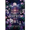 By the Orchid and the Owl By the Orchid and the Owl