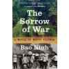 The Sorrow of War: A Novel of North Vietnam The Sorrow of War: A Novel of North Vietnam