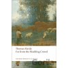 Far from the Madding Crowd - Thomas Hardy Far from the Madding Crowd - Thomas Hardy