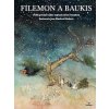 Filomon a Baukis (Beata Panáková) Filomon a Baukis (Beata Panáková)