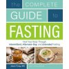 The Complete Guide To Fasting (Jimmy Moore,Jason Fung)(Brožovaná) The Complete Guide To Fasting (Jimmy Moore,Jason Fung)(Brožovaná)