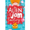 Alien in the Jam Factory Alien in the Jam Factory