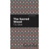 The Sacred Wood - T. S. Eliot The Sacred Wood - T. S. Eliot