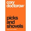 Picks and Shovels (Cory Doctorow)(Brožovaná) Picks and Shovels (Cory Doctorow)(Brožovaná)