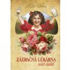 Zázračná lékárna naší babičky - Klára Trnková Zázračná lékárna naší babičky - Klára Trnková