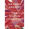 Human Condition - Hannah Arendt, Margaret Canovan, Danielle Allen Human Condition - Hannah Arendt, Margaret Canovan, Danielle Allen