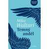 Temný anděl - Mika Waltari Temný anděl - Mika Waltari