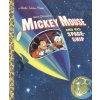 Mickey Mouse and His Spaceship (Jane Werner,RH Disney)(Pevná) Mickey Mouse and His Spaceship (Jane Werner,RH Disney)(Pevná)