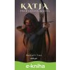 E-kniha Katja - Prebudená mágia - Natali Fox E-kniha Katja - Prebudená mágia - Natali Fox