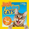 Just Joking Cats (National Geographic Kids)(Brožovaná) Just Joking Cats (National Geographic Kids)(Brožovaná)