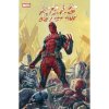Deadpool Kills The Marvel Universe One Last Time Deadpool Kills The Marvel Universe One Last Time