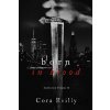 Born in Blood Collection Volume 2 - Cora Reilly Born in Blood Collection Volume 2 - Cora Reilly
