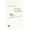 Putování se svatým Dominikem - Alain Quilici Putování se svatým Dominikem - Alain Quilici