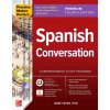 Practice Makes Perfect: Spanish Conversation, Premium Fourth Edition Practice Makes Perfect: Spanish Conversation, Premium Fourth Edition