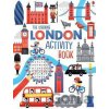 London Activity Book - Lucy Bowman, Rosie Hore London Activity Book - Lucy Bowman, Rosie Hore