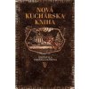 Nová kuchárska kniha - Vansová Terézia Nová kuchárska kniha - Vansová Terézia