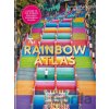 The Rainbow Atlas - Taylor Fuller The Rainbow Atlas - Taylor Fuller