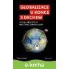 E-kniha Globalizace u konce s dechem - Mojmír Hampl E-kniha Globalizace u konce s dechem - Mojmír Hampl