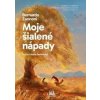 Moje šialené nápady - Bernardo Zannoni Moje šialené nápady - Bernardo Zannoni