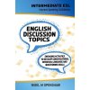 Intermediate English Discussion Topics (Nigel M Openshaw)(Brožovaná) Intermediate English Discussion Topics (Nigel M Openshaw)(Brožovaná)