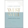 Westwell Temné světlo lásky - Lena Kiefer Westwell Temné světlo lásky - Lena Kiefer